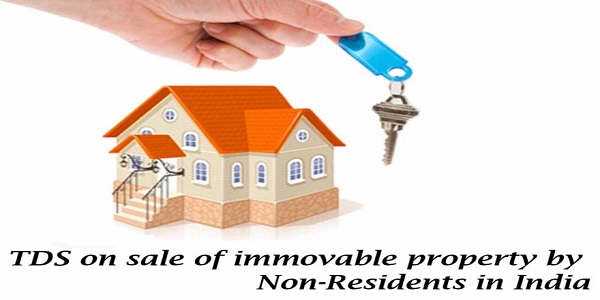 TDS on sale of Immovable property in India by a non-resident Indian NRI