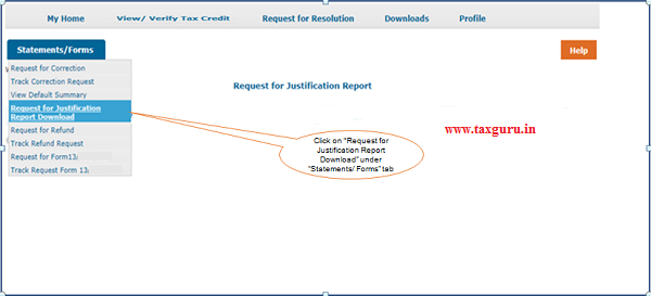 Click on Request for Justification Report Download under Statements Forms tab to initiate request to download Justification Report