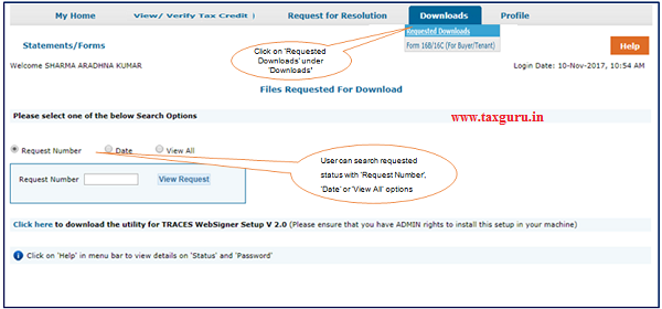 Click on “Requested Downloads” under “Downloads” tab to check requested status of “Justification Report”