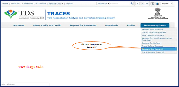 Step 2 Go to ‘Statement Forms’ tab and click on ‘Request for Form 13’ option to initiate request.