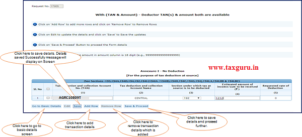 Step 8 Declaration page basic detail page User need to enter details like TAN number , Section Code & Estimate amount of Income