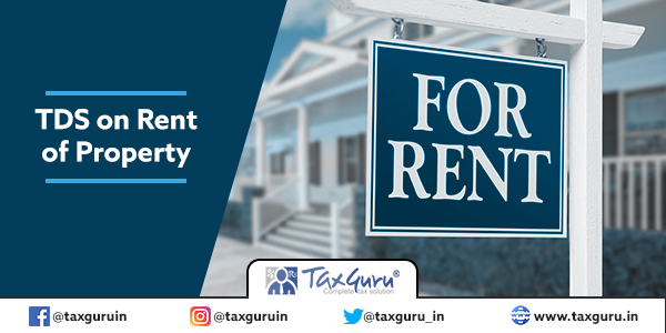 TDS on Rent of Property
