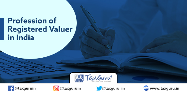 Profession of Registered Valuer in India