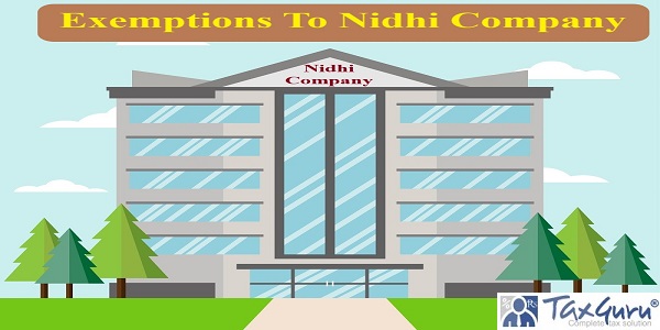Exemptions To Nidhi Company