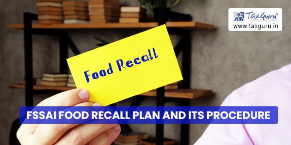 FSSAI Food Recall Plan and its Procedure