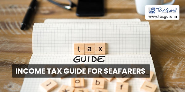 Income Tax Guide For Seafarers