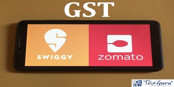 GST on Zomato, Swiggy Orders