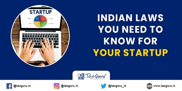 Indian Laws You Need To Know For Your Startup