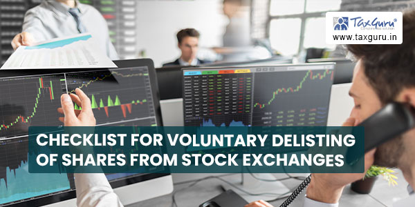 Checklist for Voluntary Delisting of shares from Stock Exchanges