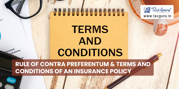 Rule of Contra Preferentum & Terms And Conditions of An Insurance Policy