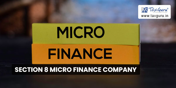 Section 8 Micro Finance Company