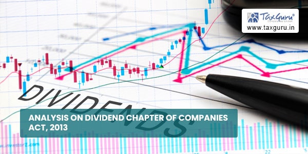 Analysis on Dividend Chapter of Companies Act, 2013