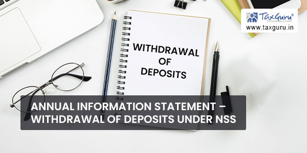 Annual Information Statement – Withdrawal of deposits under NSS