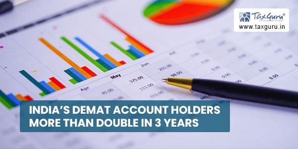 India’s Demat account holders more than double in 3 years