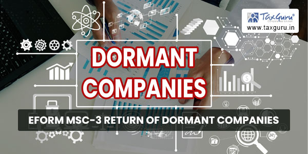 eForm MSC-3 Return of dormant companies