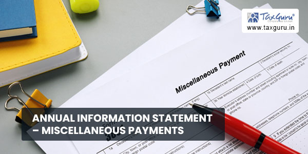 Annual Information Statement – Miscellaneous payments