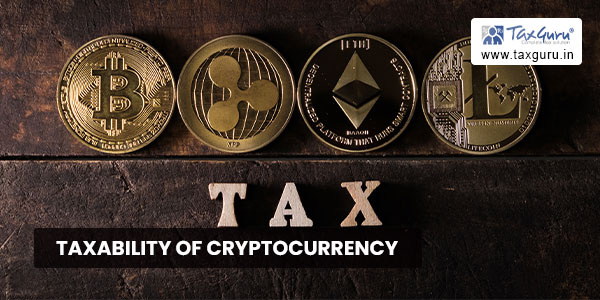 Taxability of Cryptocurrency