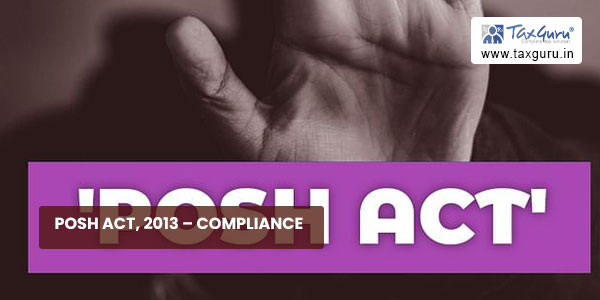 Posh Act, 2013 – Compliance