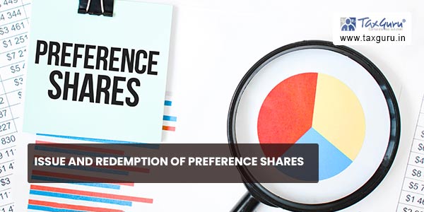 Issue and Redemption of Preference Shares