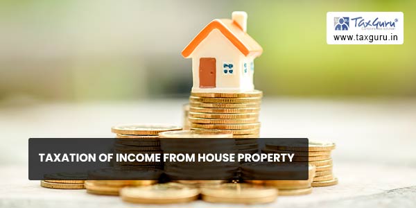 Taxation of Income from House Property