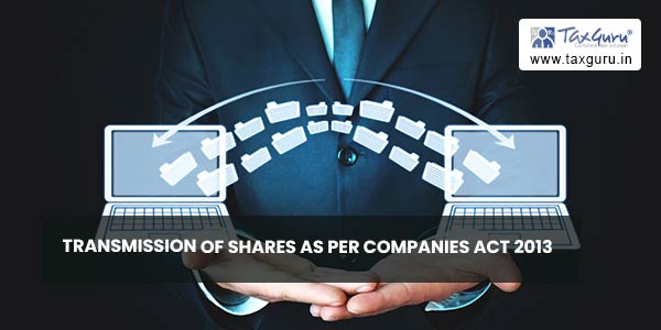 Transmission of Shares As Per Companies Act 2013