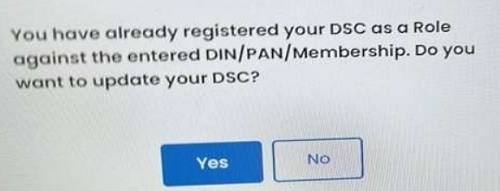 Users are required to associate the DSC of correct person with correct User ID
