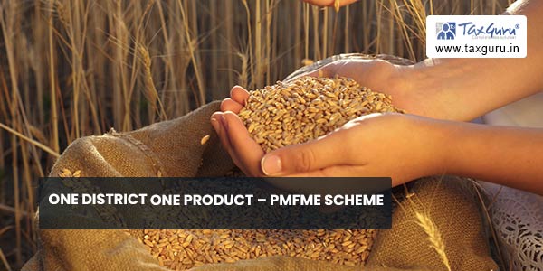 One District One Product - PMFME Scheme