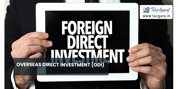 Overseas Direct investment (ODI)
