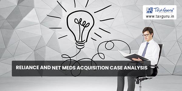 Reliance and Net meds acquisition case analysis