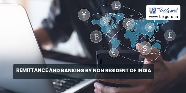 Remittance and Banking by Non Resident of India