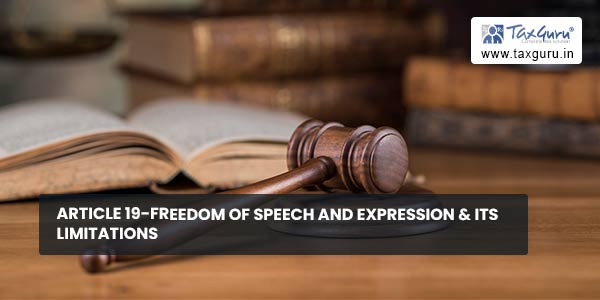 Article 19-Freedom of Speech and Expression & Its Limitations
