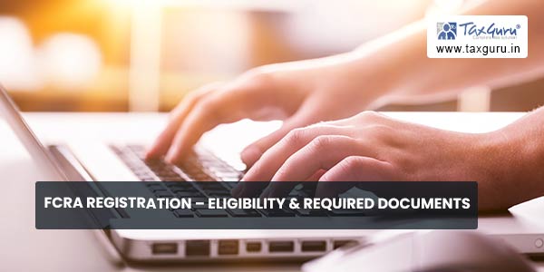 FCRA Registration – Eligibility & Required documents