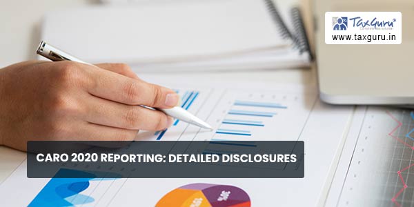 CARO 2020 Reporting Detailed Disclosures