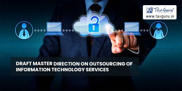 Draft Master Direction on Outsourcing of Information Technology Services