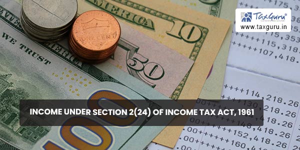Income under Section 2(24) of Income Tax Act, 1961