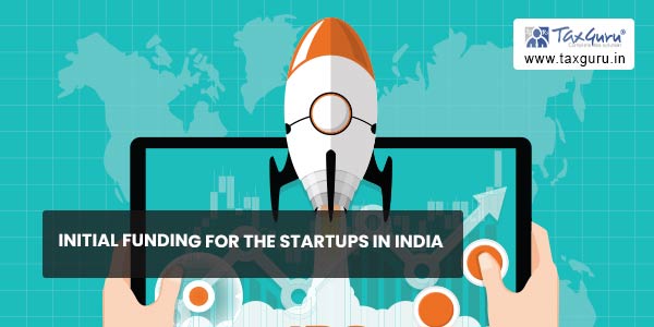Initial Funding for the Startups in India