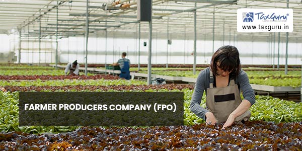 Farmer Producers Company (FPO)
