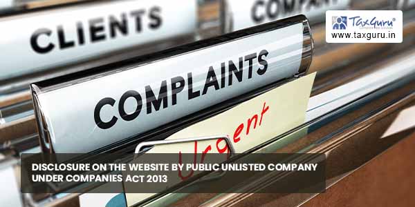 Disclosure on website by Public Unlisted Company under Companies Act 2013