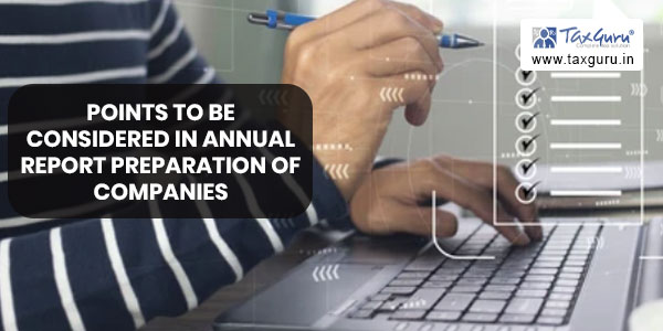 Points to be considered in Annual Report Preparation of Companies - PART II