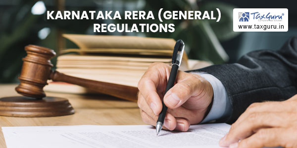 Details of Karnataka RERA (General) Regulations, 2022