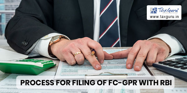Process For Filing of FC-GPR With RBI