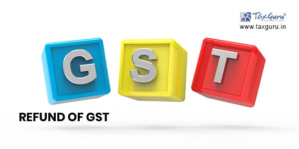 Refund of GST Paid by Unregistered Person on Purchase of Flat Units