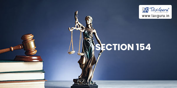 Section 154 Rectification of Mistake & Section 155 Other Amendments