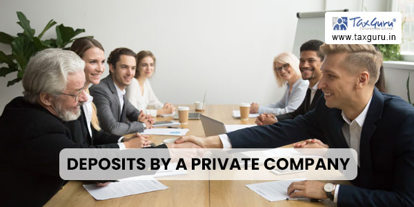 Deposits by a Private Company