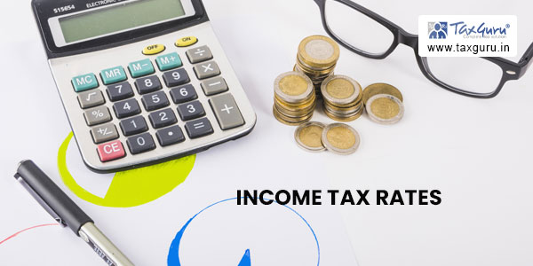 Income Tax Rates for FY 2023-24 (AY 2024-25)