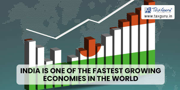 India is one of the fastest growing economies in the world