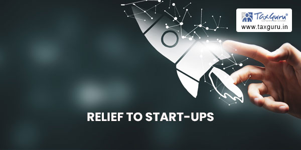 Relief to start-ups