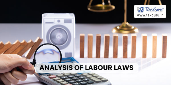 Analysis of Labour Laws