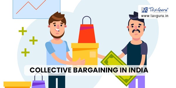 Collective Bargaining in India