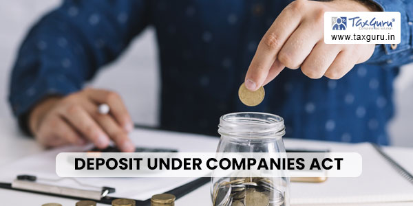 Deposit under Companies Act